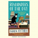 Remainders of the Day by Shaun Bythell