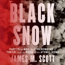 Black Snow by James M. Scott