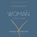 Woman: An Intimate Geography by Natalie Angier