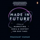 Made in Future by Prashant Kumar