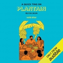 A Quick Ting on Plantain by Rui Da Silva
