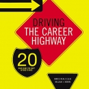 Driving the Career Highway by Janice Reals Ellig