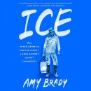 Ice: From Mixed Drinks to Skating Rinks by Amy Brady