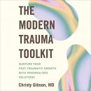 The Modern Trauma Toolkit by Christy Gibson