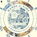 Hands of Time: A Watchmaker's History by Rebecca Struthers