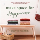 Make Space for Happiness by Tracy McCubbin