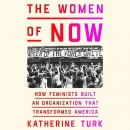 The Women of NOW by Katherine Turk