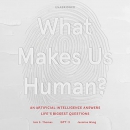 What Makes Us Human by Jasmine Wang