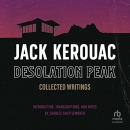 Desolation Peak: Collected Writings by Jack Kerouac