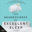 The Neuroscience of Excellent Sleep by Stan Rodski