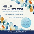 Help for the Helper by Babette Rothschild