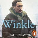 Winkle: The Extraordinary Life of Britain's Greatest Pilot by Paul Beaver
