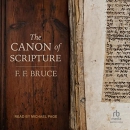 The Canon of Scripture by F.F. Bruce