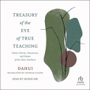 Treasury of the Eye of True Teaching by Dahui