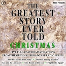 The Greatest Story Ever Told: Christmas by Fulton Oursler