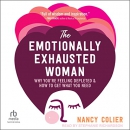The Emotionally Exhausted Woman by Nancy Colier