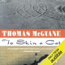To Skin a Cat by Thomas McGuane