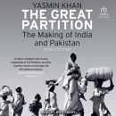 The Great Partition: The Making of India and Pakistan by Yasmin Khan
