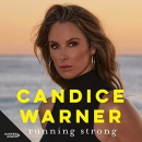 Running Strong: Falling, Rising, Breathing by Candice Warner
