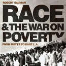 Race and the War on Poverty by Robert Bauman