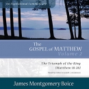 The Gospel of Matthew: An Expositional Commentary, Vol. 2 by James Montgomery Boice