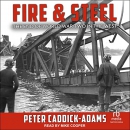 Fire and Steel: The End of World War Two in the West by Peter Caddick-Adams