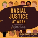 Racial Justice at Work by Mary-Frances Winters