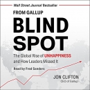 Blind Spot: The Global Rise of Unhappiness by Jon Clifton