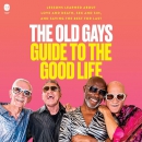 The Old Gays Guide to the Good Life by Mick Peterson