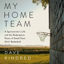 My Home Team by Dave Kindred