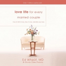 Love Life for Every Married Couple by Ed Wheat