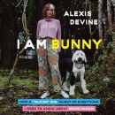 I Am Bunny by Alexis Devine