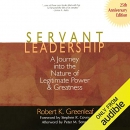 Servant Leadership by Robert K. Greenleaf