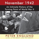 November 1942: An Intimate History by Peter Englund