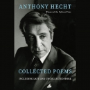 Collected Poems of Anthony Hecht by Anthony Hecht