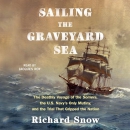 Sailing the Graveyard Sea by Richard Snow