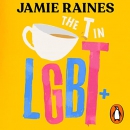 The T in LGBT by Jamie Raines