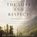The Love and Respect Devotional by Emerson Eggerichs