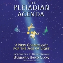 The Pleiadian Agenda by Barbara Hand Clow