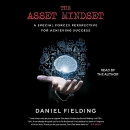 The Asset Mindset by Daniel Fielding