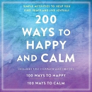 200 Ways to Happy and Calm