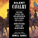 Silent Cavalry by Howell Raines