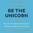 Be the Unicorn by William Vanderbloemen