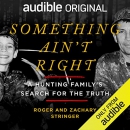 Something Ain't Right by Roger Stringer