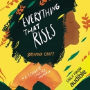 Everything That Rises: A Climate Change Memoir by Brianna Craft