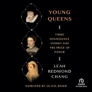 Young Queens by Leah Redmond Chang