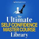 The Ultimate Self Confidence Master Course Library by Brian Tracy