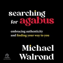Searching for Agabus by Michael Walrond