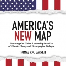 America's New Map by Thomas P.M. Barnett