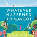 Whatever Happened to Margo? by Margaret Durrell